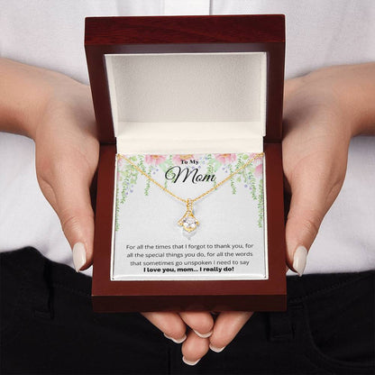 To My Mom, I Love You Necklace.