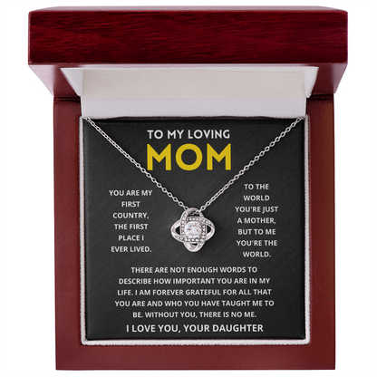 To My Mom - You Are My First Country - Necklace