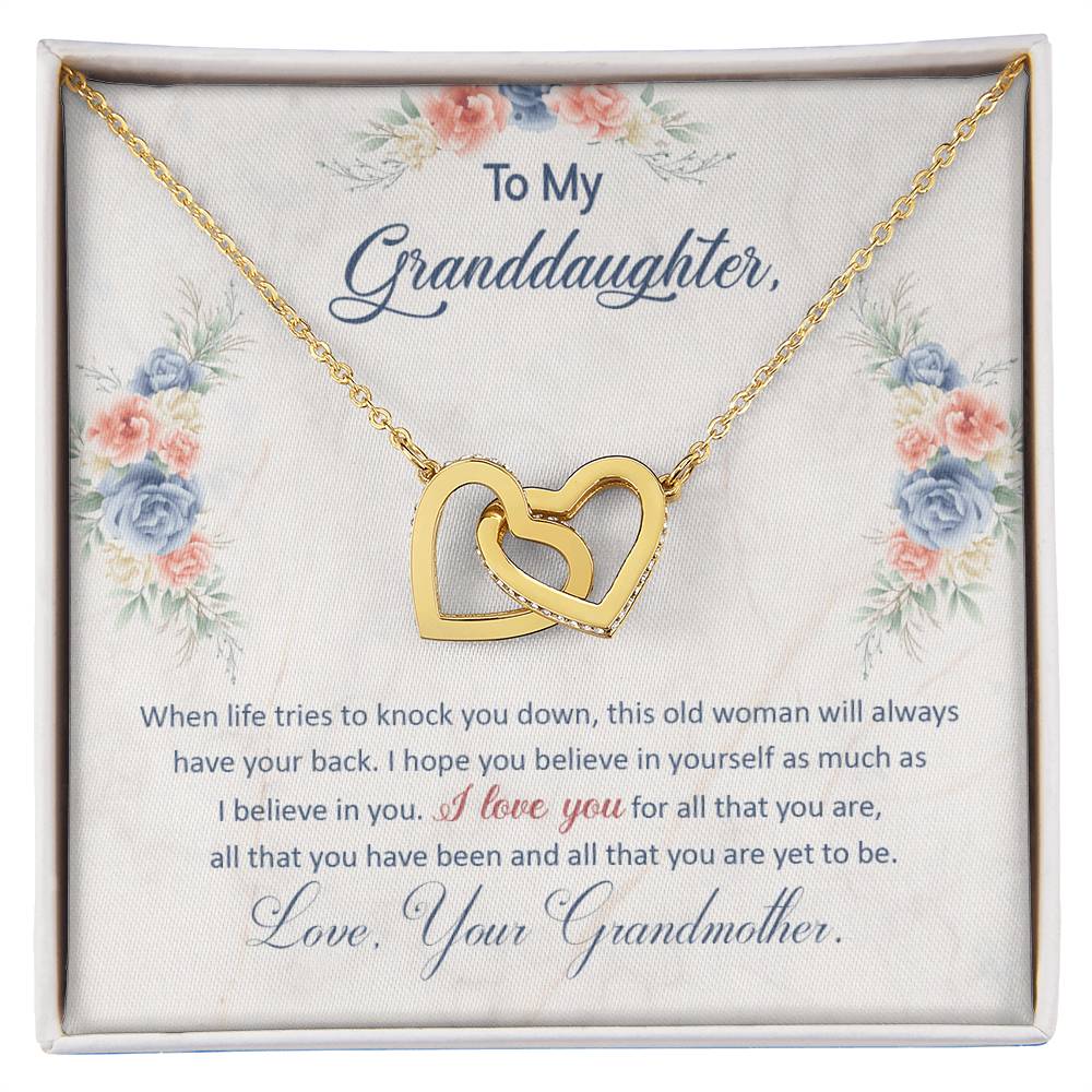 To My Granddaughter, This Old Woman Will Always Have Your Back.
