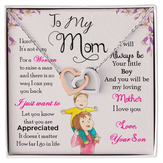 To My Mom, I Will Always Be Your Little Boy.