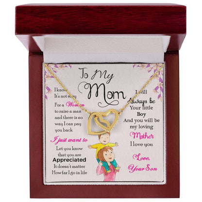 To My Mom, I Will Always Be Your Little Boy.