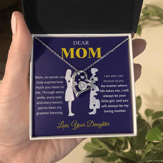 To My Mom - I Will Always Be Your Little Girl - Necklace